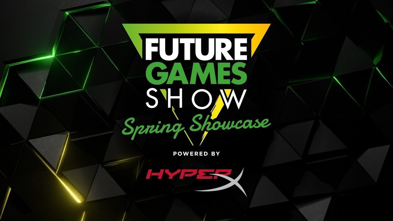 Future Games Show Spring Showcase