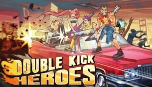 Double Kick Heroes