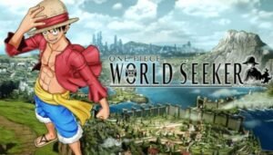 One Piece : World Seeker