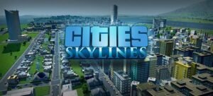 Cities : Skylines