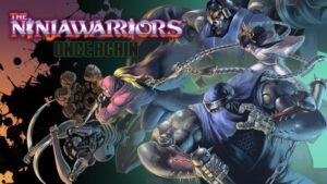 The Ninja Saviors : Returm of the Warriors