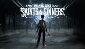 The Walking Dead: Saints & Sinners