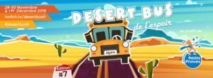 Desert Bus de l'Espoir 2019