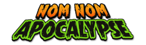 Nom Nom Apocalypse