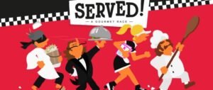 Served!