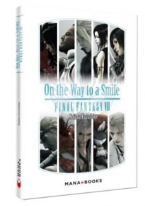 Final Fantasy VII - On the way to a smile
