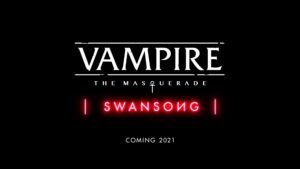 Vampire: The Masquerade - Swansong