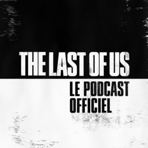 The Last of Us - Podcast