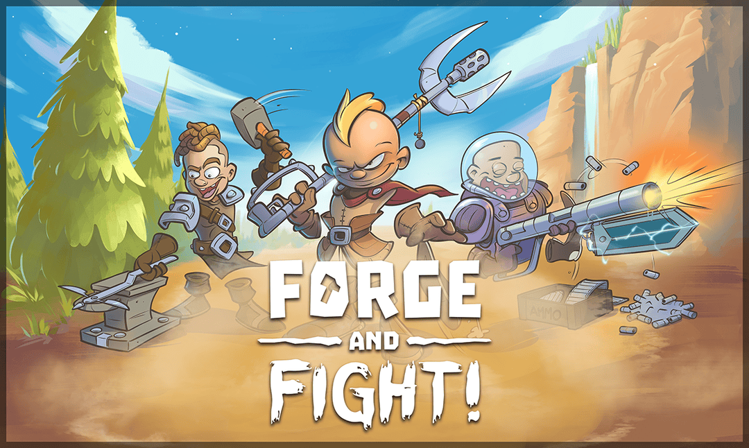 GEEKNPLAY - Forge and Fight ! - Maintenant disponible en Accès Anticipé ...