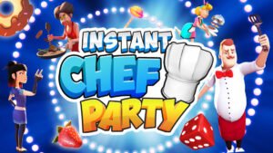 INSTANT Chef Party