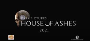 The Dark Pictures House Of Ashes