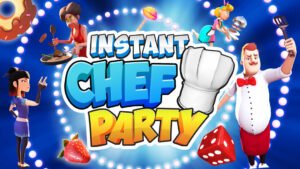 INSTANT Chef Party