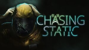 Chasing Static horror game