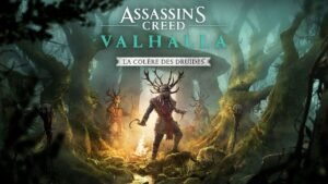 Assassin's Creed Valhalla la Colère des Druides