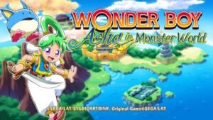 Wonder Boy : Asha in MonsterWorld