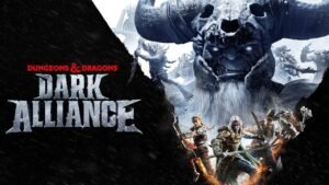 Dungeons & Dragons : Dark Alliance