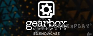 Gearbox E3 2021 Showcase_Livestream