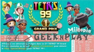 Tetris 99 Miitopia 21e grand prix