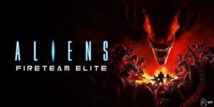 Aliens: Fireteam Elite