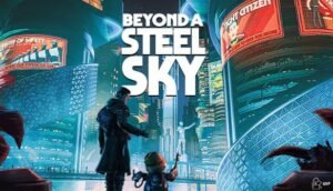 Beyond a Steel Sky jeu