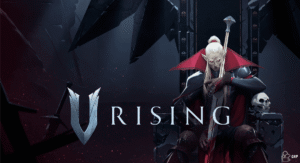 V Rising
