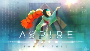 Aspire: Ina’s Tale
