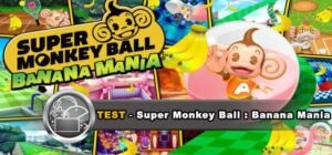 Super Monkey Ball: Banana Mania