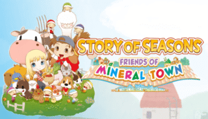 STORY OF SEASONS Friends of Mineral Town