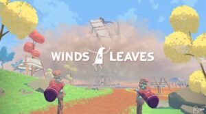 Winds & Leaves VR