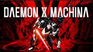 Daemon X Machina
