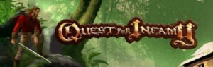 Quest for infamy