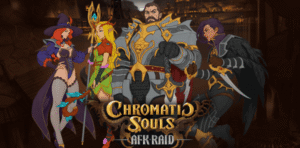 Chromatic Souls AFK Raid