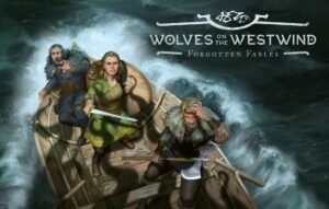 Forgotten Fables Wolves on the Westwind