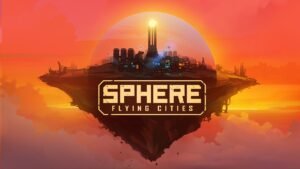 Sphere : Flying Cities
