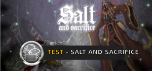 Test Salt and Sacrifice