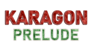 Karagon Prélude