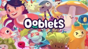 Ooblets
