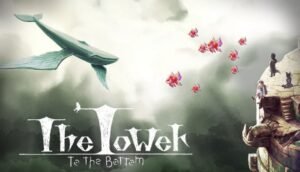 The Tower : To the Bottom