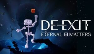 De-Exit Eternal Matters