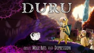 Duru About Mole Rats and Depression