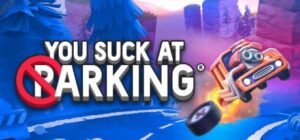 You Suck at Parking ps5