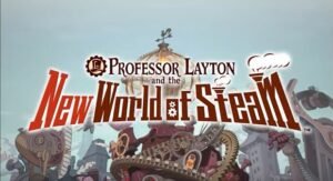 Professor Layton and the New World of Steam