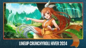 Crunchyroll hiver 2024