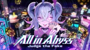 All In Abyss Judge The Fake