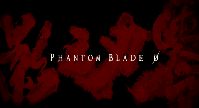 Phantom Blade 0