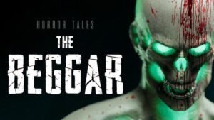 Horror Tales: The Beggar
