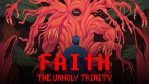 Faith The Unholy Trinity