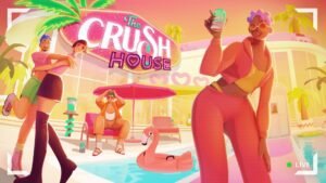 The Crush House, titre du jeu, avec des personnages