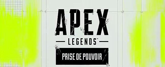 Apex Legends prise de pouvoir