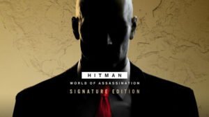 HITMAN World of Assassination signature edition